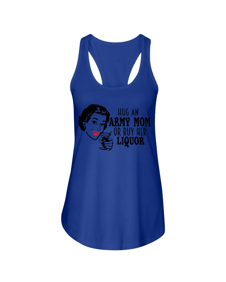 Army Mom Funny Liquor T-shirts