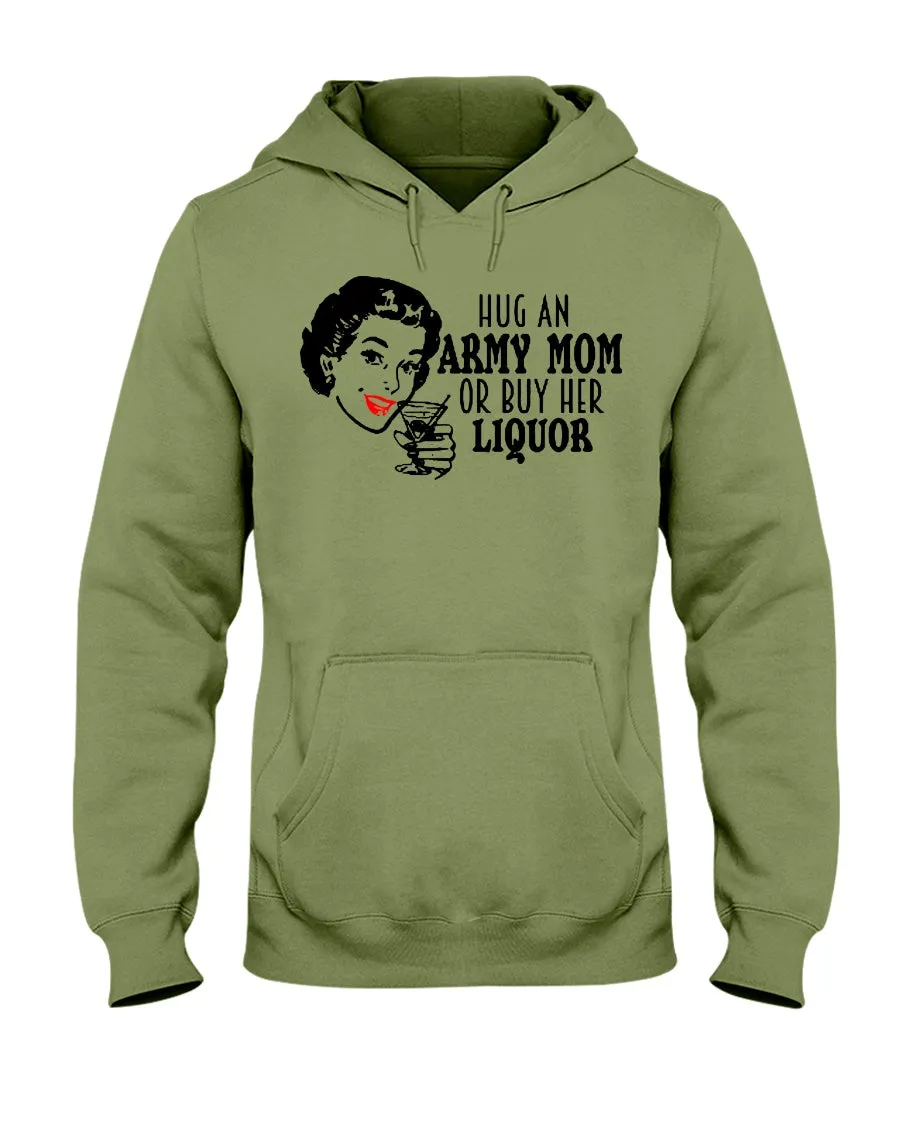 Army Mom Funny Liquor T-shirts