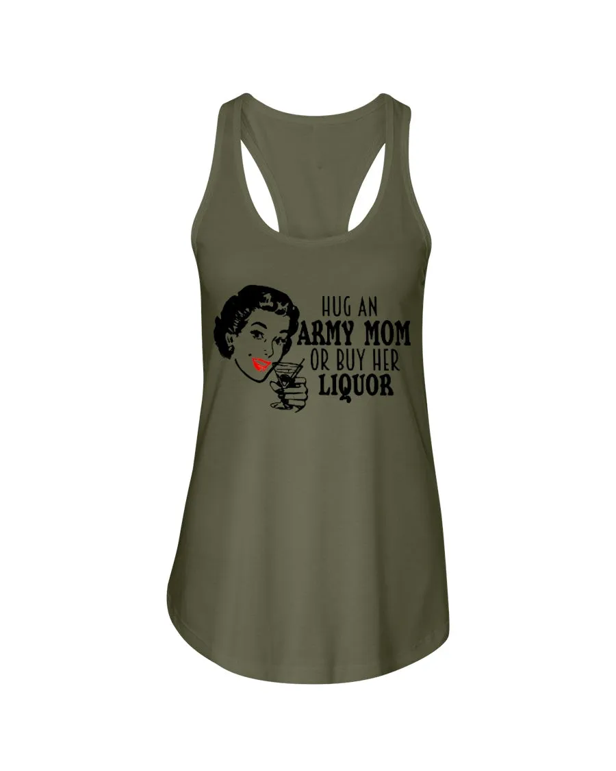 Army Mom Funny Liquor T-shirts