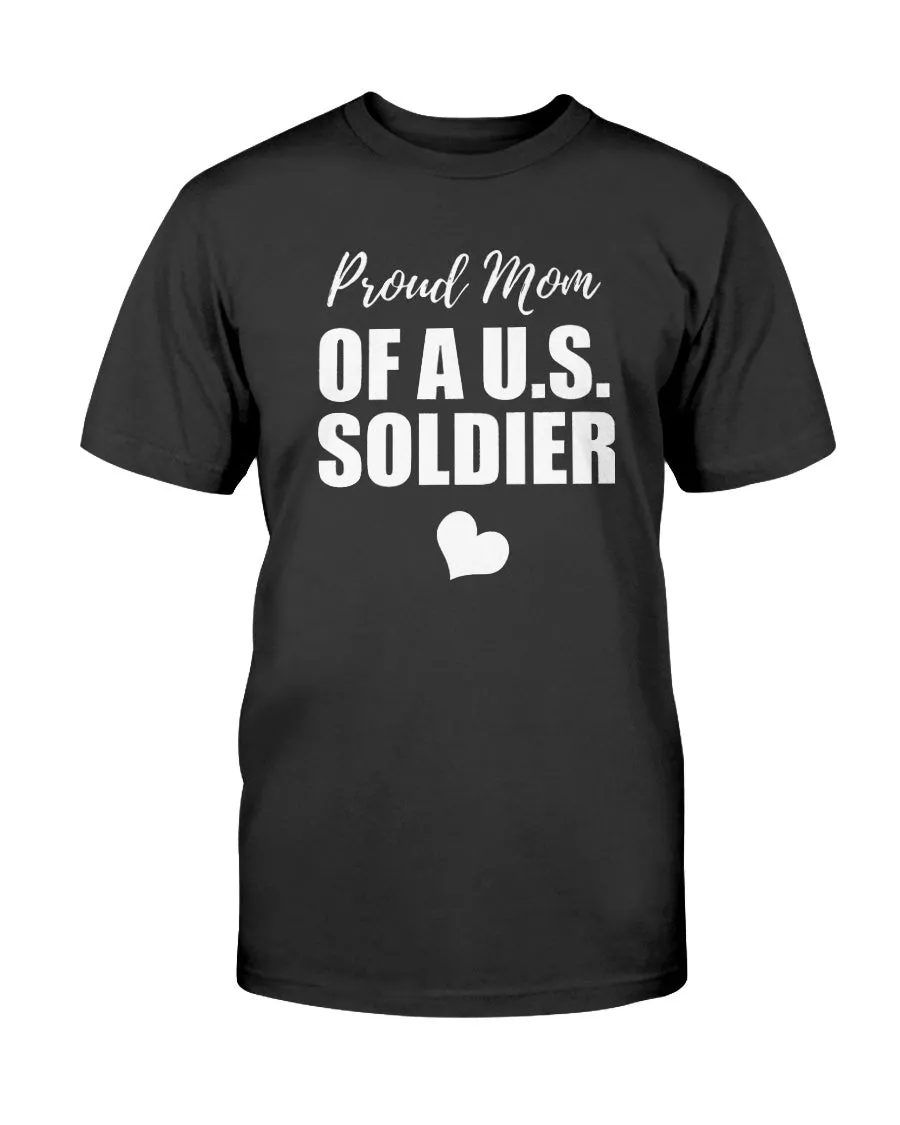 Army Mom of a U.S Soldier T-shirts