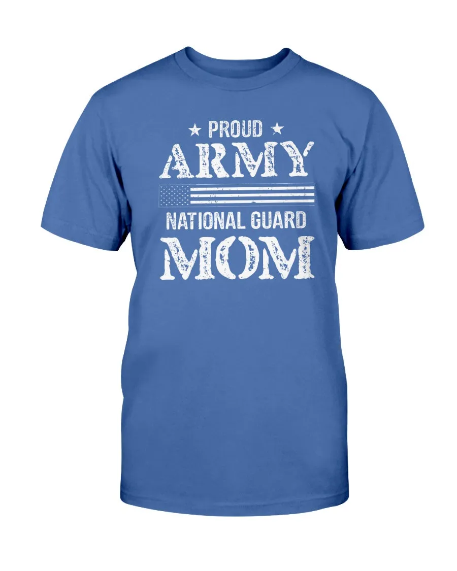 Army National Guard Proud Mom T-shirts